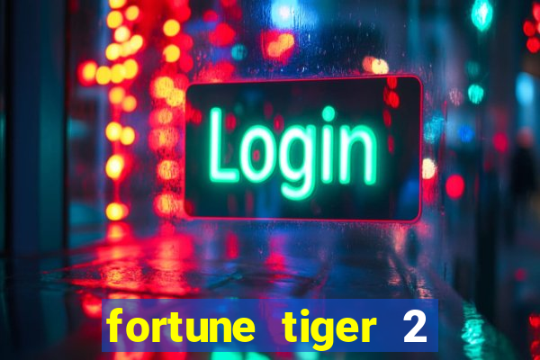 fortune tiger 2 revenge demo